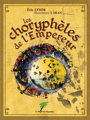 cover image of Les Choryphèles de l'empereur